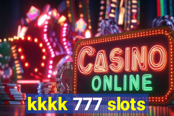 kkkk 777 slots